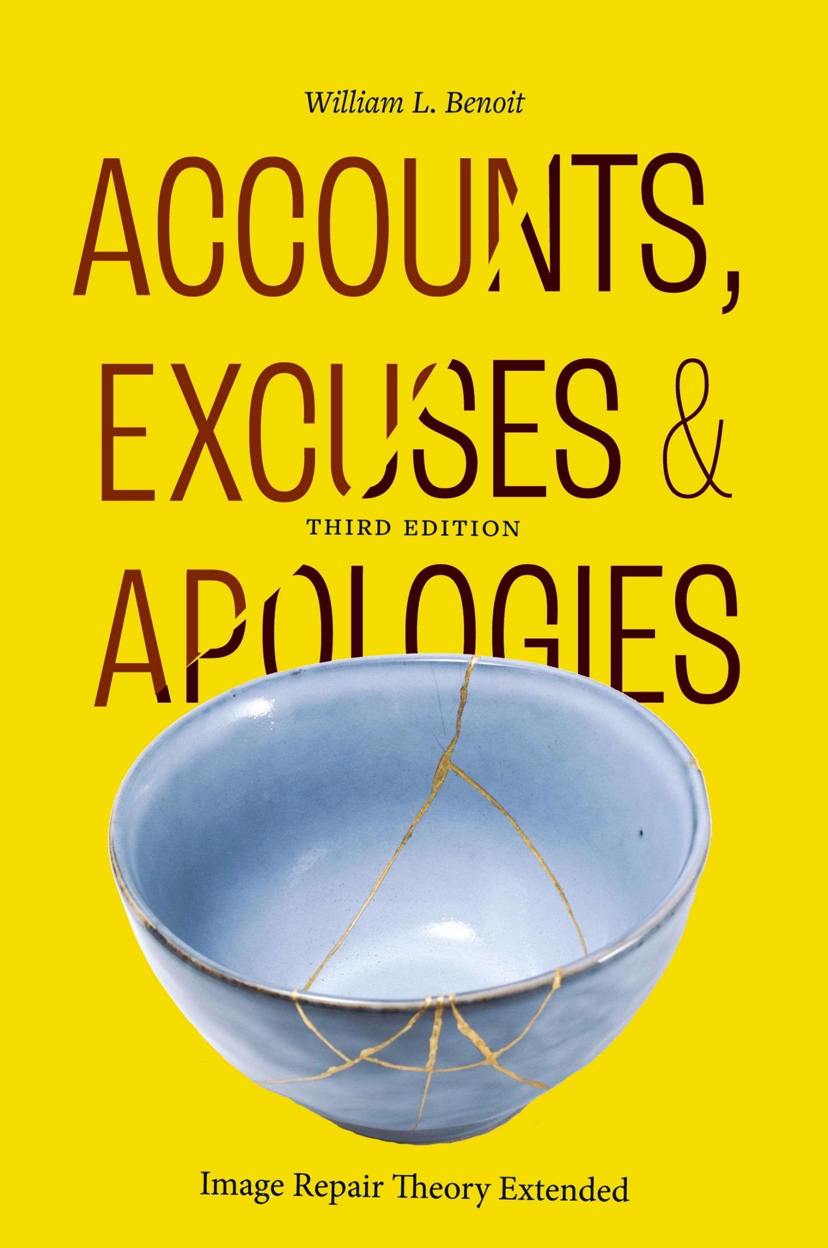 Cover: 9781438496061 | Accounts, Excuses, and Apologies, Third Edition | William L. Benoit