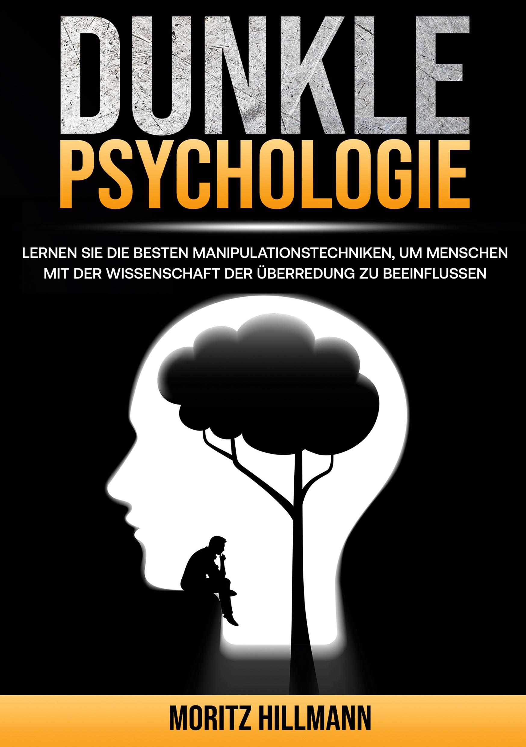 Cover: 9783989355682 | Dunkle Psychologie | Moritz Hillmann | Taschenbuch | 192 S. | Deutsch