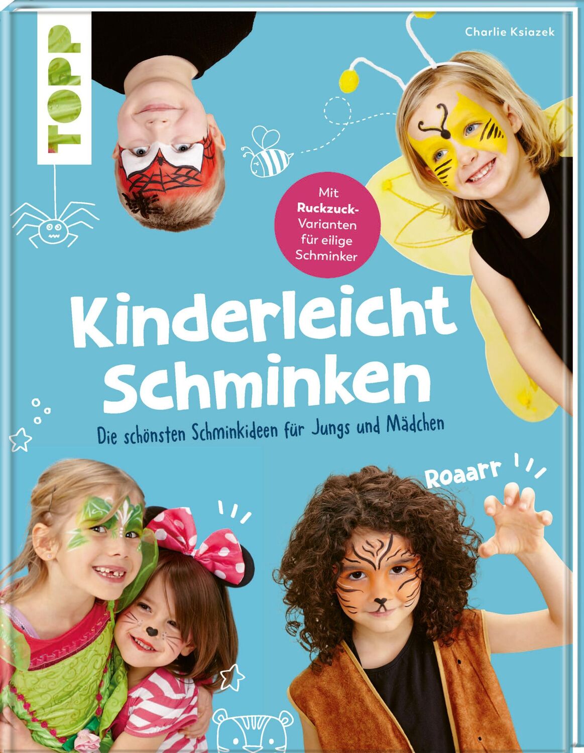 Cover: 9783735891143 | Kinderleicht schminken | Charlie Ksiazek | Buch | 64 S. | Deutsch