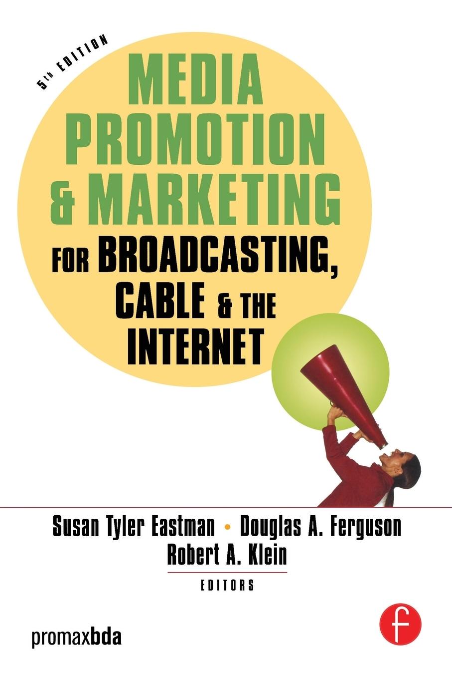 Cover: 9780240807621 | Media Promotion &amp; Marketing for Broadcasting, Cable &amp; the Internet