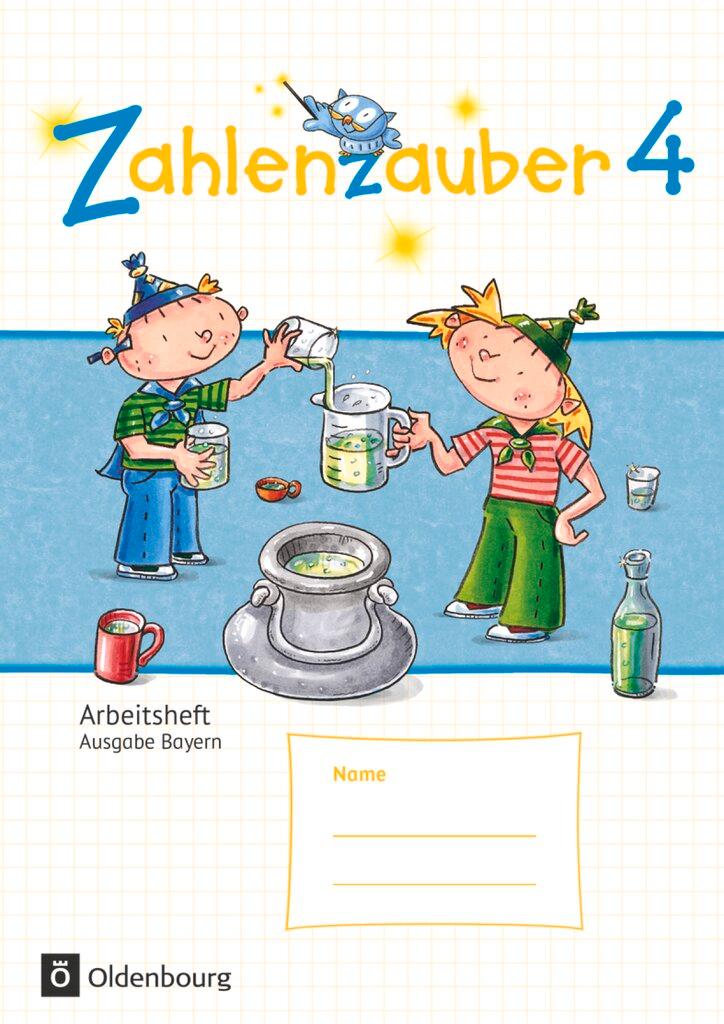 Cover: 9783637016743 | Zahlenzauber 4. Ausgabe Bayern (Neuausgabe) . Arbeitsheft | Schraml