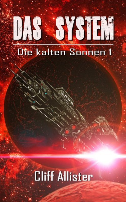 Cover: 9783963571244 | Das System | Cliff Allister | Taschenbuch | 284 S. | Deutsch | 2019