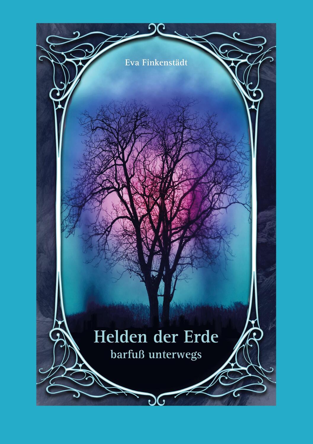 Cover: 9783347162099 | Helden der Erde | Eva Finkenstädt | Taschenbuch | Paperback | 212 S.