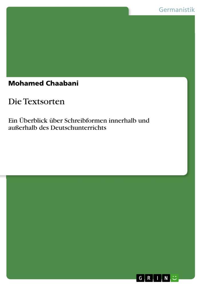 Cover: 9783656259350 | Die Textsorten | Mohamed Chaabani | Taschenbuch | Paperback | 112 S.