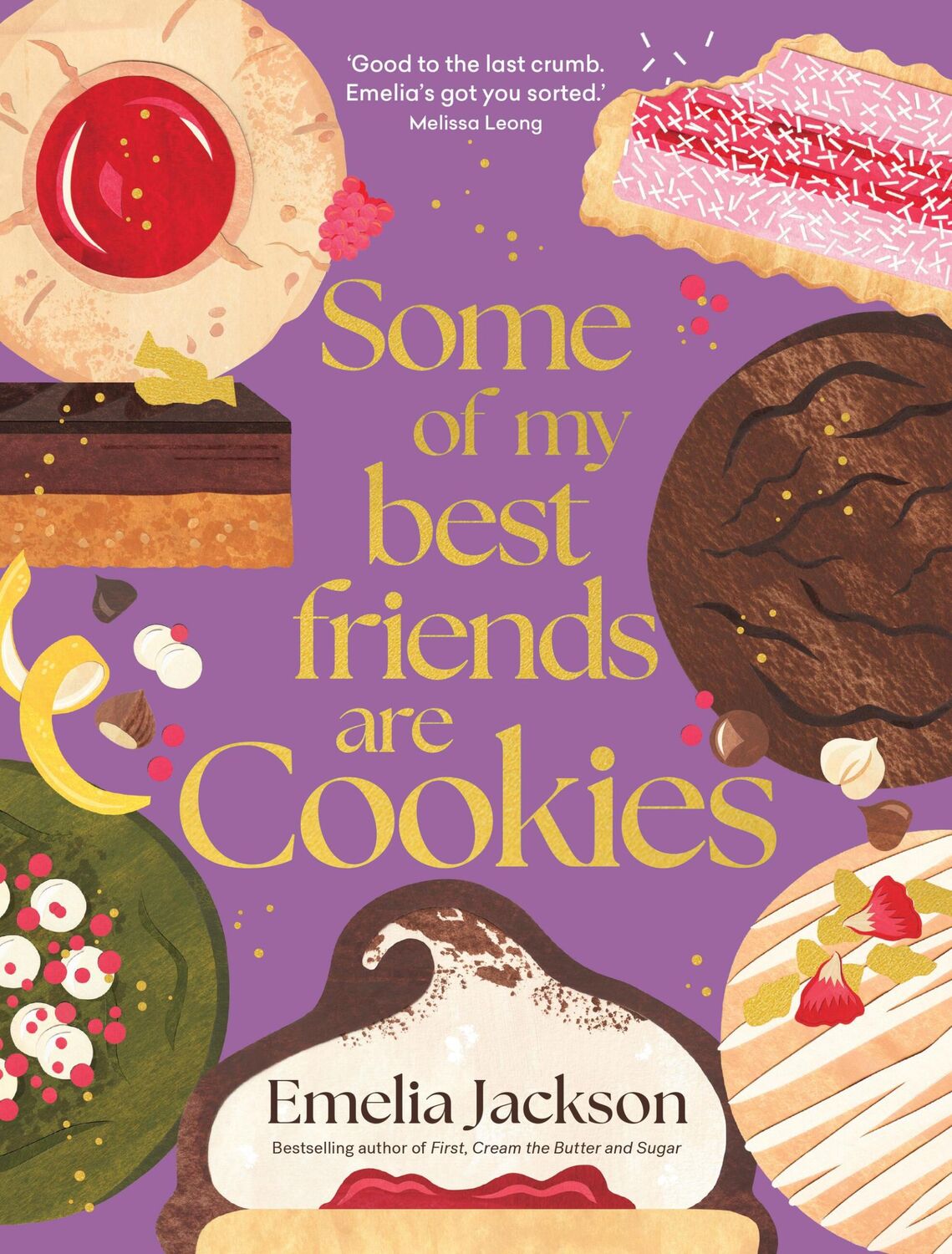 Cover: 9781761500299 | Some of My Best Friends Are Cookies | Recipes for Baking Perfection