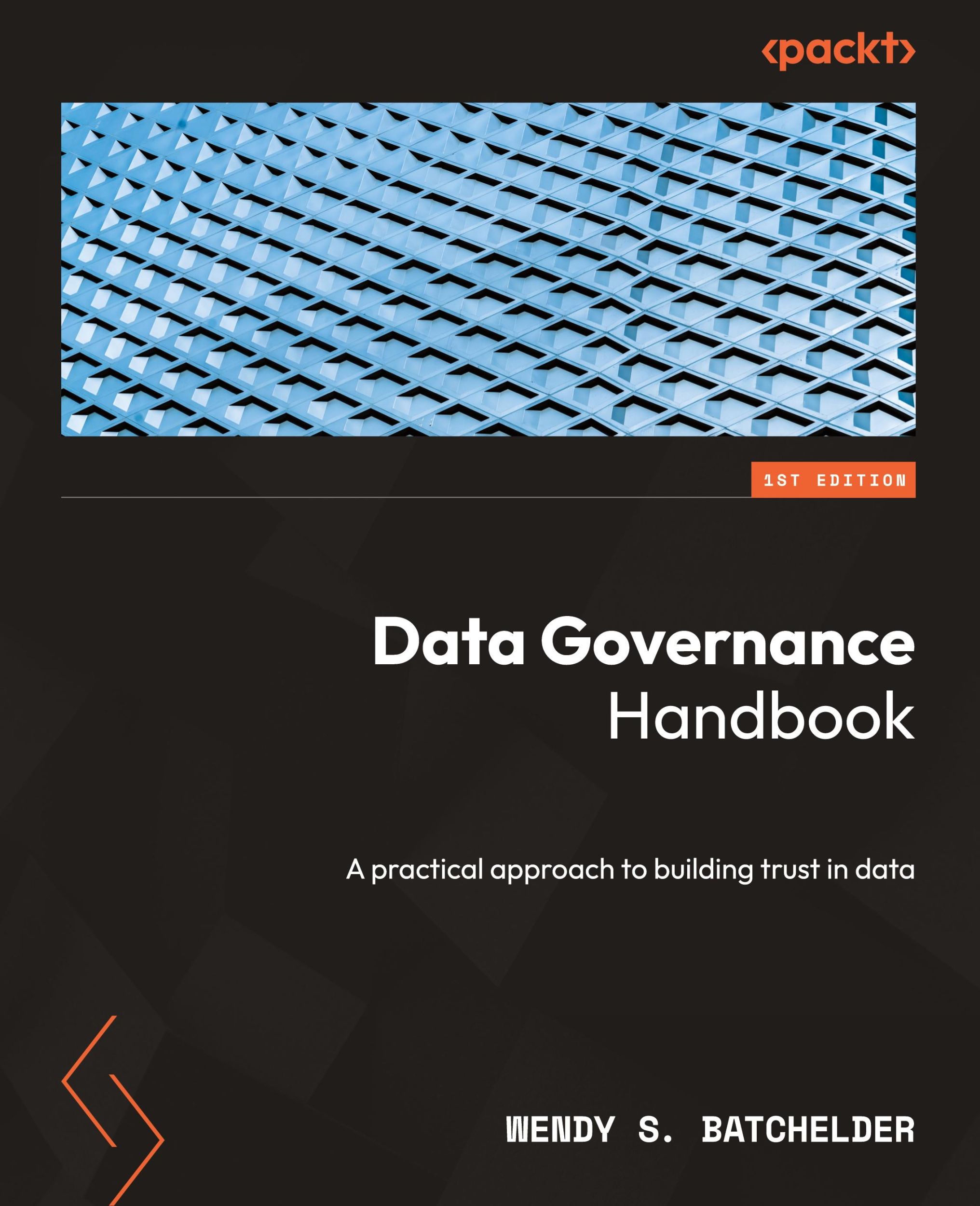 Cover: 9781803240725 | Data Governance Handbook | Wendy S. Batchelder | Taschenbuch | 2024