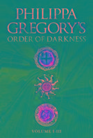 Cover: 9781471164255 | Order of Darkness: Volumes i-iii | Philippa Gregory | Taschenbuch