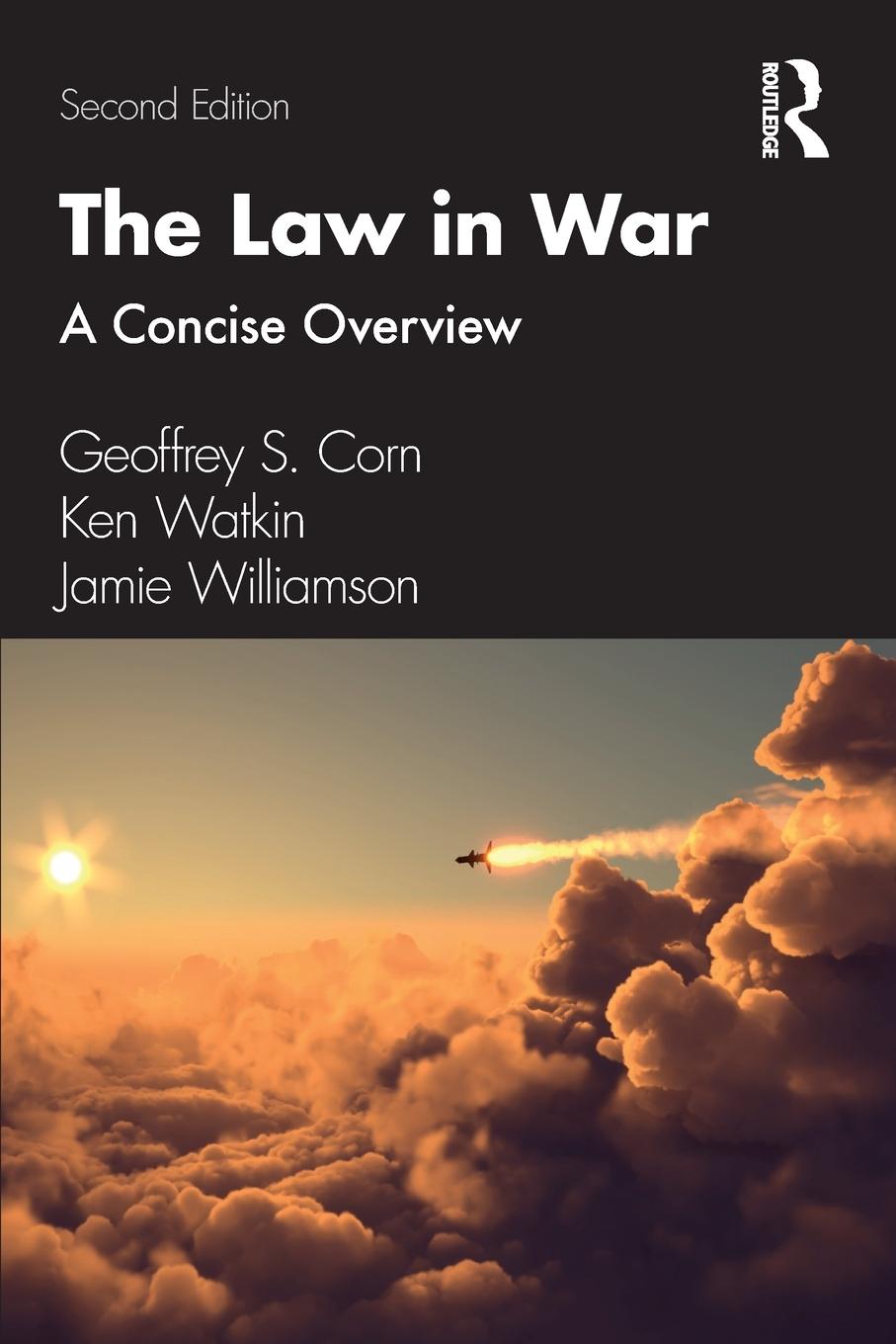 Cover: 9780367764685 | The Law in War | A Concise Overview | Geoffrey S. Corn (u. a.) | Buch