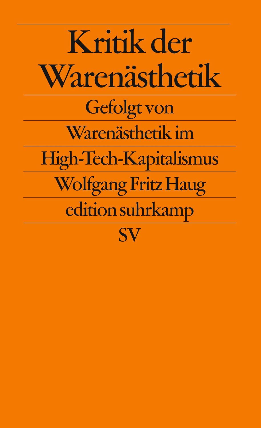 Cover: 9783518125533 | Kritik der Warenästhetik | Wolfgang Fritz Haug | Taschenbuch | 350 S.