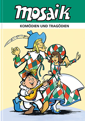 Cover: 9783864622601 | Komödien und Tragödien | Mosaik Team | Buch | Deutsch