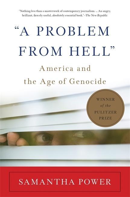 Cover: 9780465061518 | A Problem from Hell | America and the Age of Genocide | Samantha Power