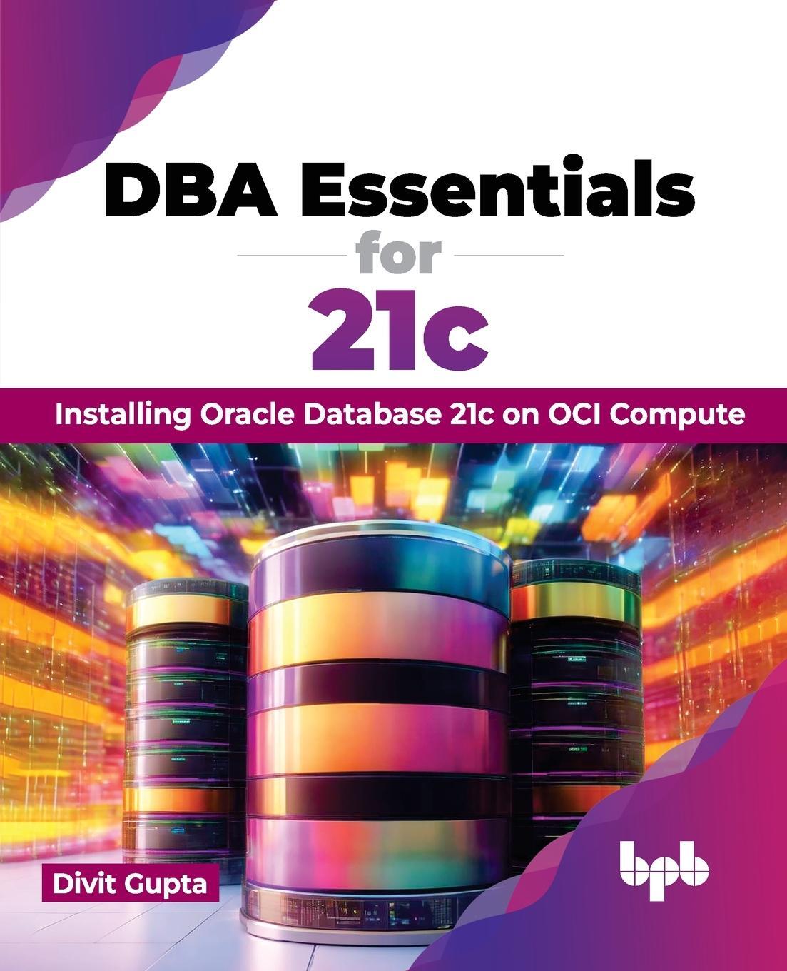 Cover: 9789355516299 | DBA Essentials for 21c | Divit Gupta | Taschenbuch | Paperback | 2023