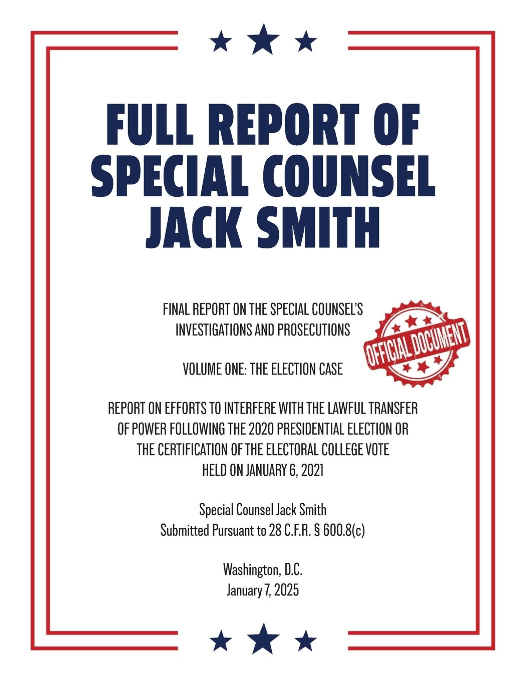 Cover: 9781965684306 | Full Report of Special Counsel Jack Smith (Warbler Press Annotated...