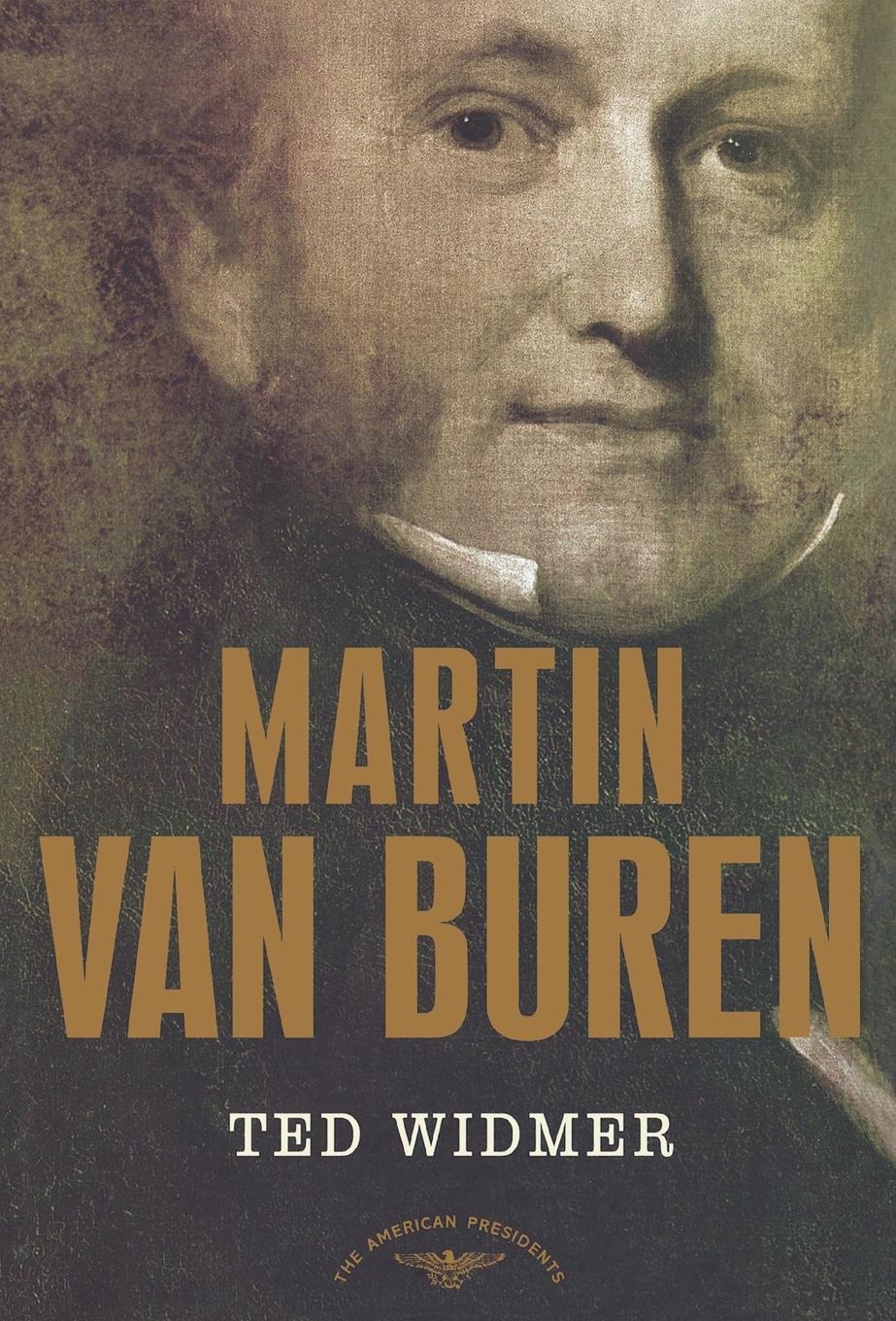 Cover: 9780805069228 | Martin Van Buren | Ted Widmer | Buch | Englisch | 2005