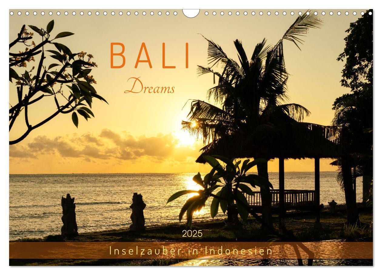 Cover: 9783383903625 | Bali Dreams - Inselzauber in Indonesien (Wandkalender 2025 DIN A3...