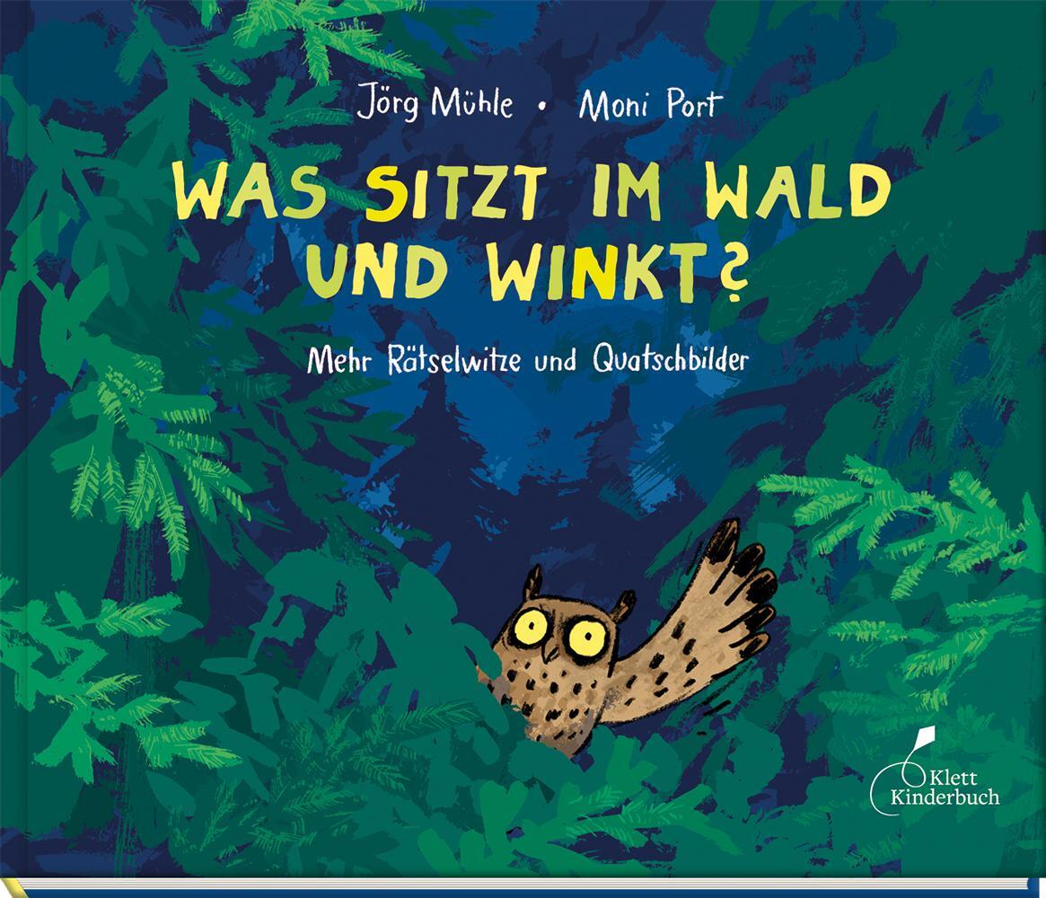 Cover: 9783954701445 | Was sitzt im Wald und winkt? | Mehr Rätselwitze und Quatschbilder