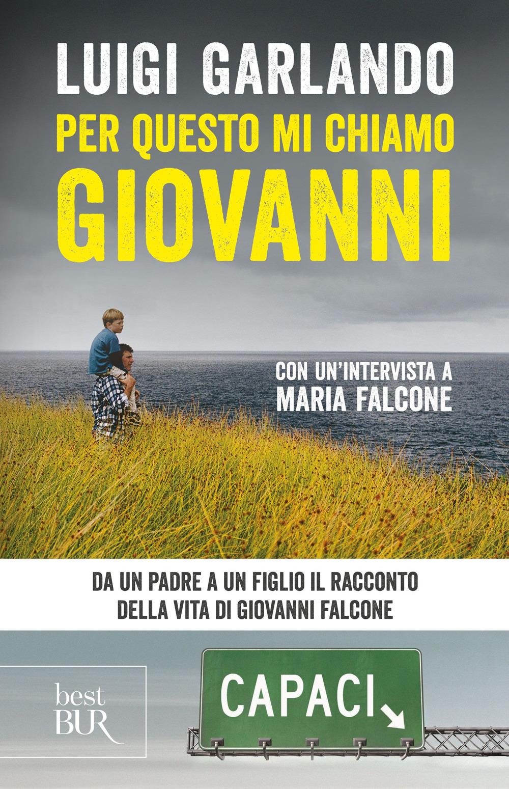 Cover: 9788817161367 | Per questo mi chiamo Giovanni | Luigi Garlando | Taschenbuch | 2022