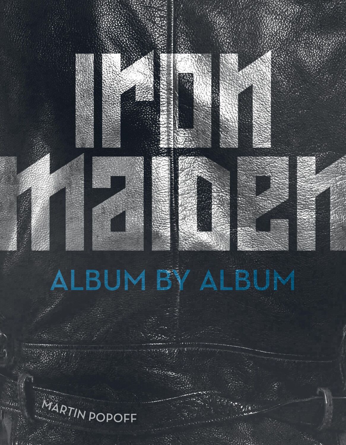 Cover: 9780760360873 | Iron Maiden | Album by Album | Martin Popoff | Buch | Englisch | 2018