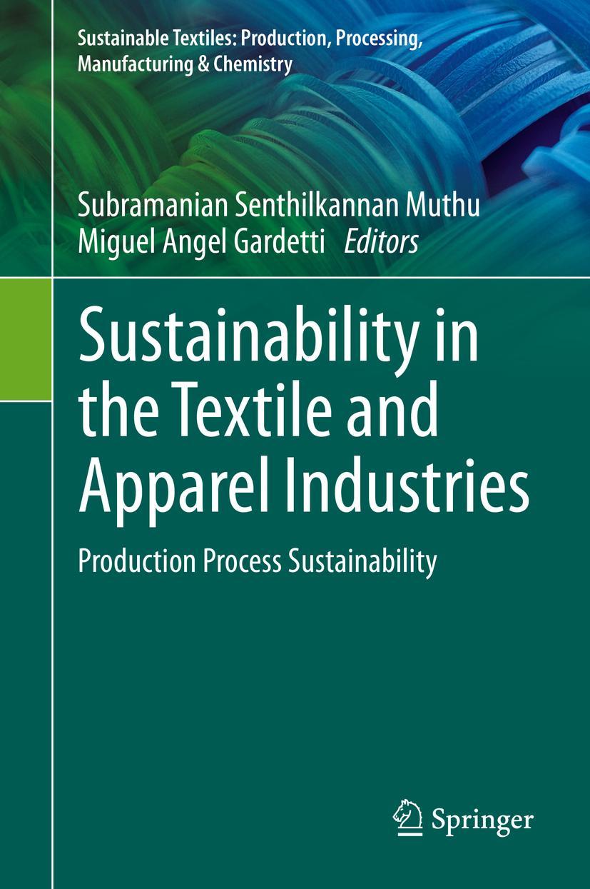 Cover: 9783030385446 | Sustainability in the Textile and Apparel Industries | Buch | vii