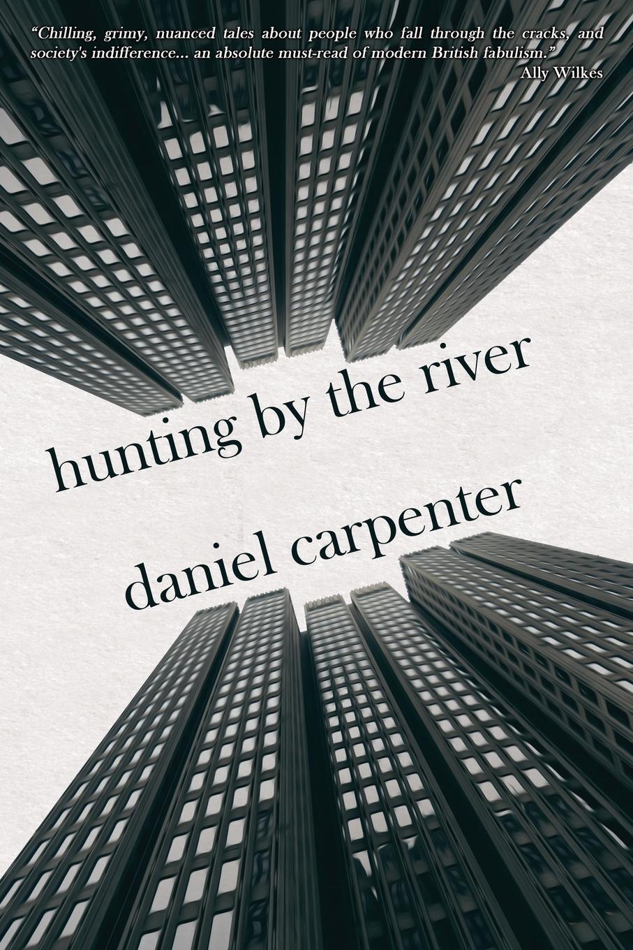 Cover: 9781913038885 | Hunting by the River | Daniel Carpenter | Taschenbuch | Paperback