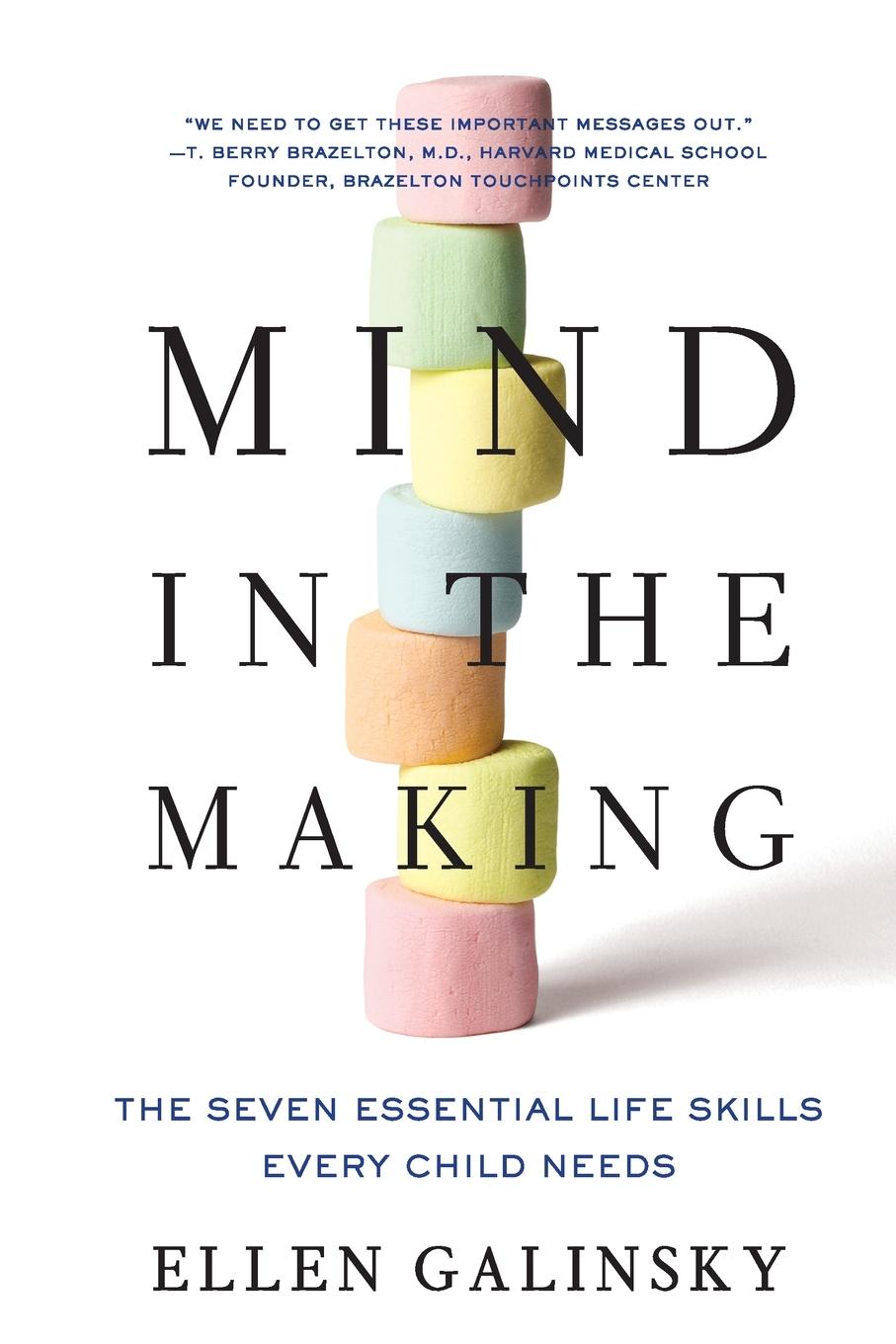 Cover: 9780061732324 | Mind in the Making | The Seven Essential Life Skills Every Child Needs