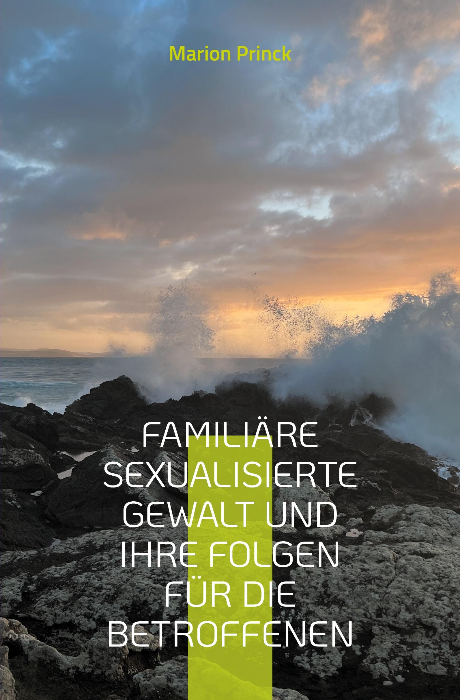 Cover: 9783942721097 | Familiäre sexualisierte Gewalt und ihre Folgen für die Betroffenen