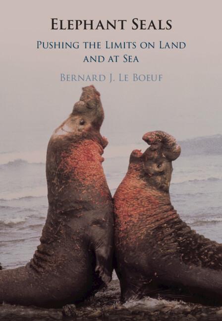 Cover: 9781316511541 | Elephant Seals | Bernard J. Le Boeuf | Buch | Englisch | 2024