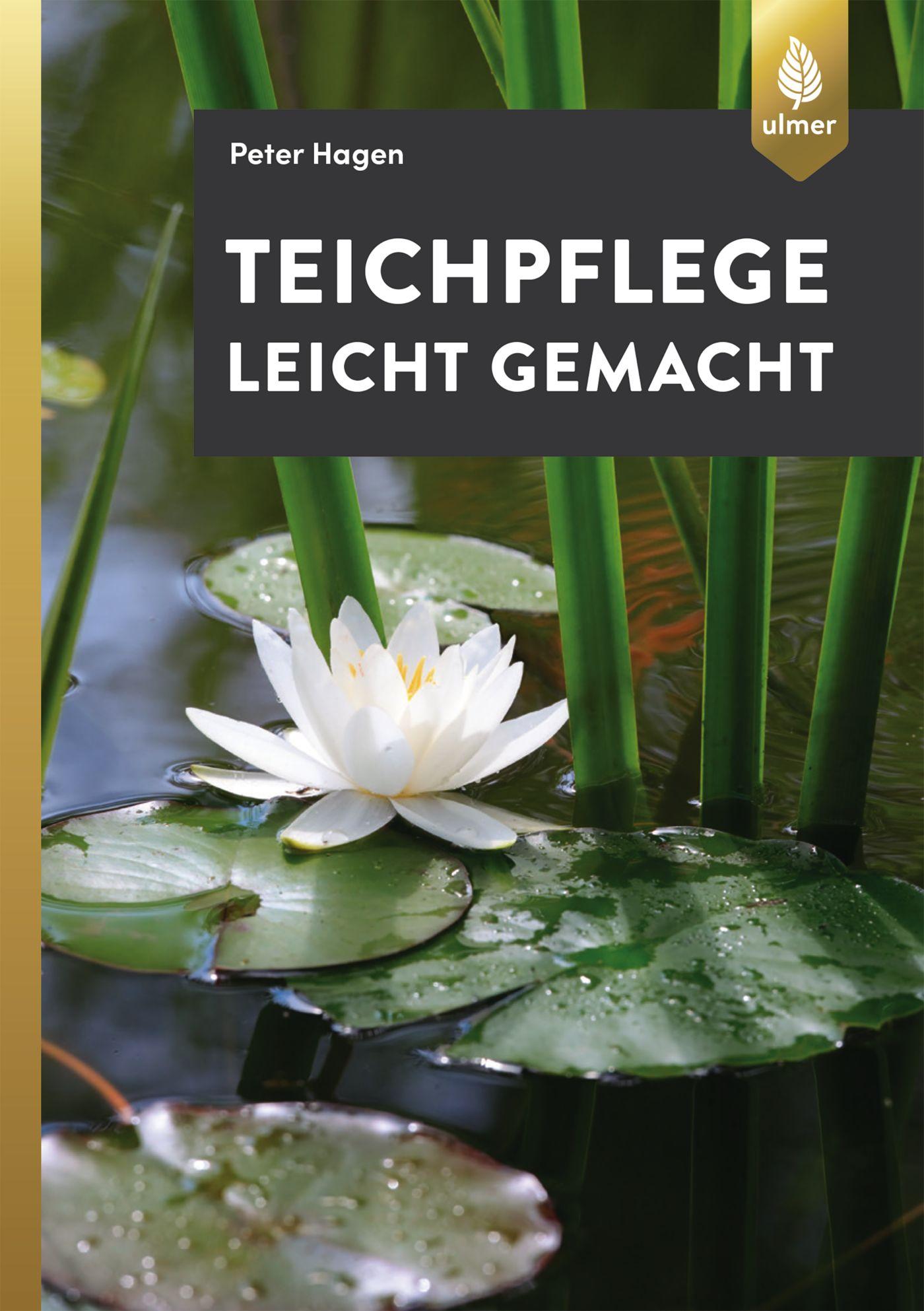 Cover: 9783818605254 | Teichpflege leicht gemacht | Peter Hagen | Taschenbuch | 128 S. | 2018