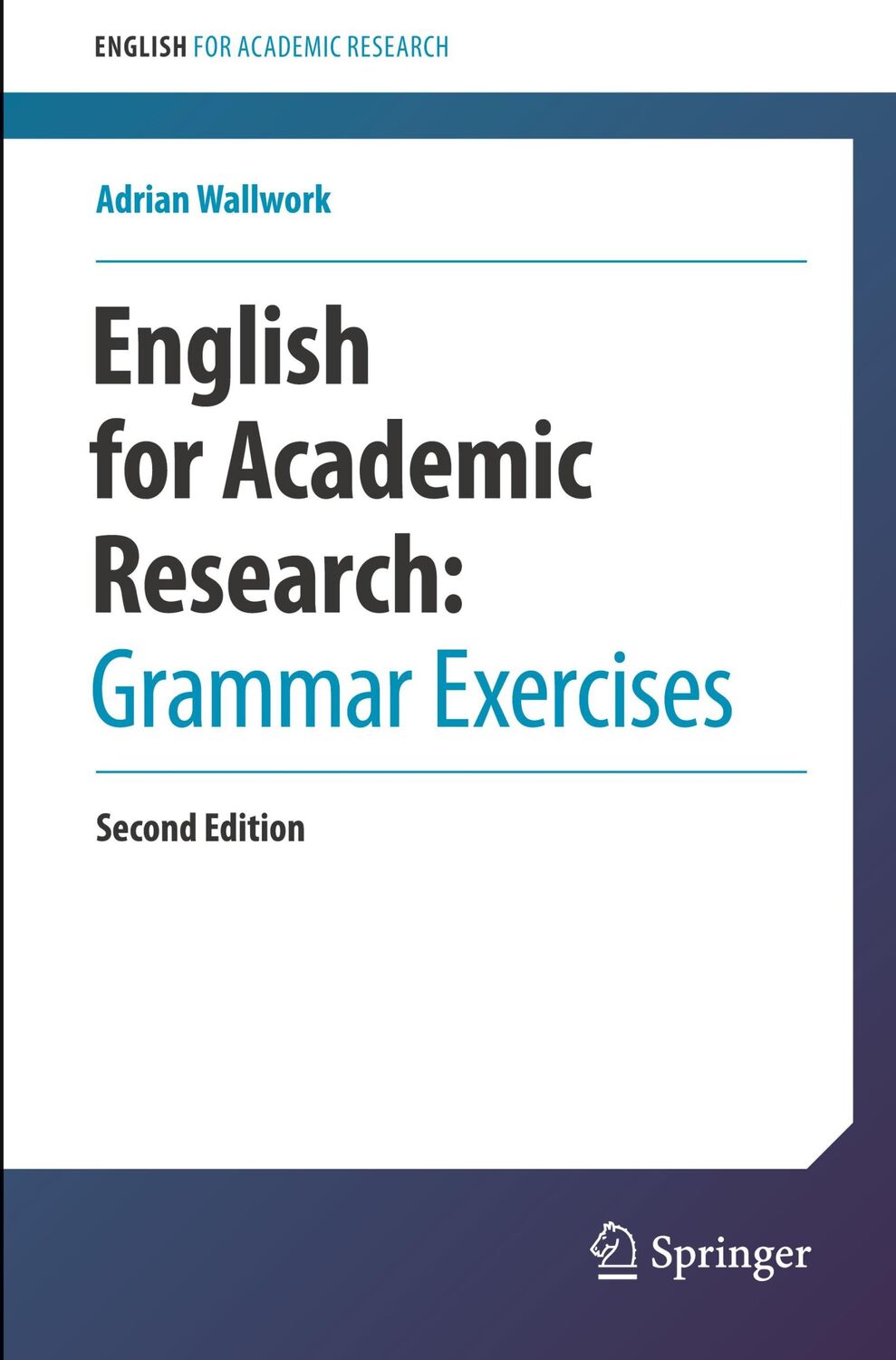 Cover: 9783031531675 | English for Academic Research: Grammar Exercises | Adrian Wallwork | x