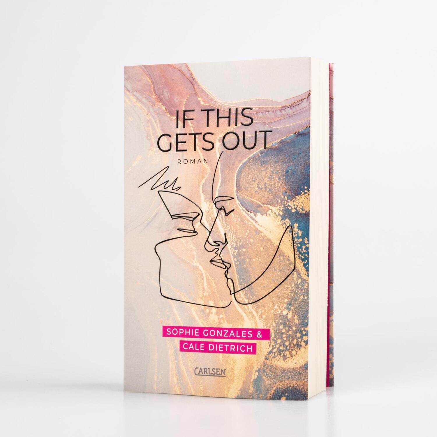 Bild: 9783551584687 | If This Gets Out | Sophie Gonzales (u. a.) | Taschenbuch | 464 S.