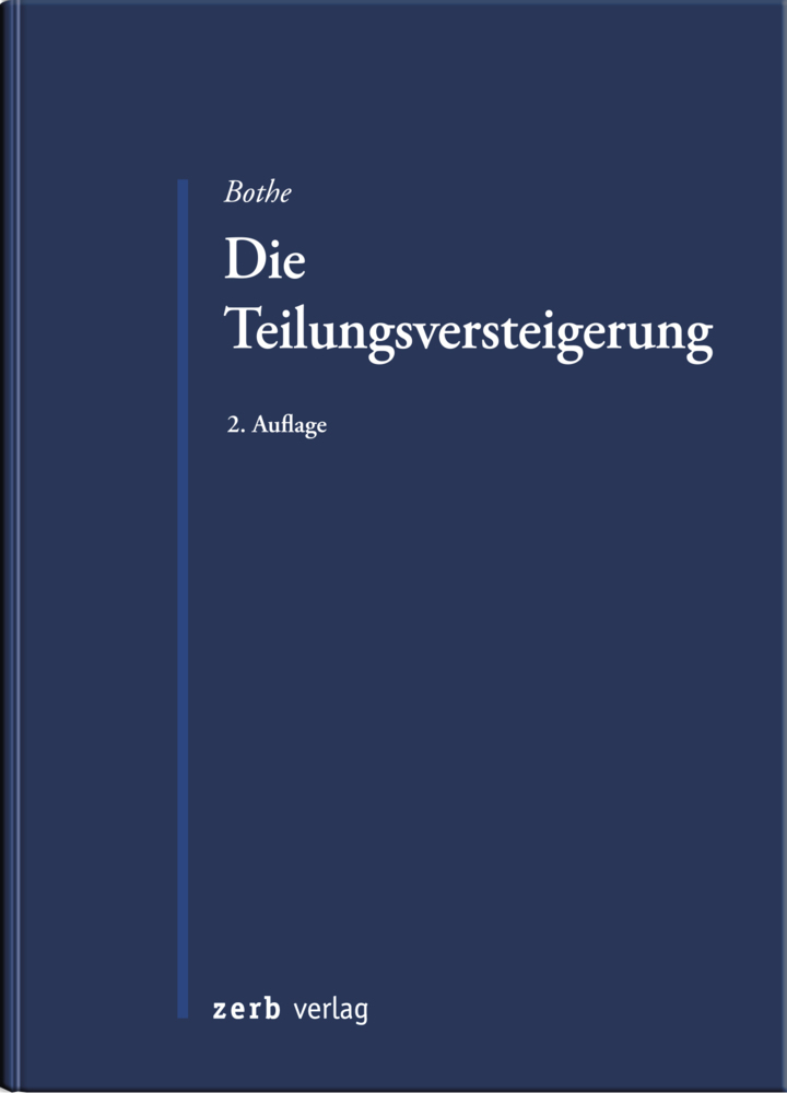 Cover: 9783956611025 | Die Teilungsversteigerung | Peter Bothe | Taschenbuch | 192 S. | 2020