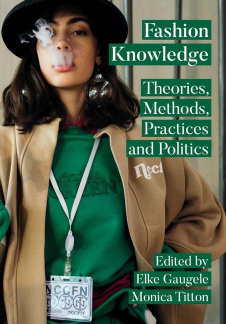 Cover: 9781789385182 | Fashion Knowledge | Theories, Methods, Practices and Politics | Buch