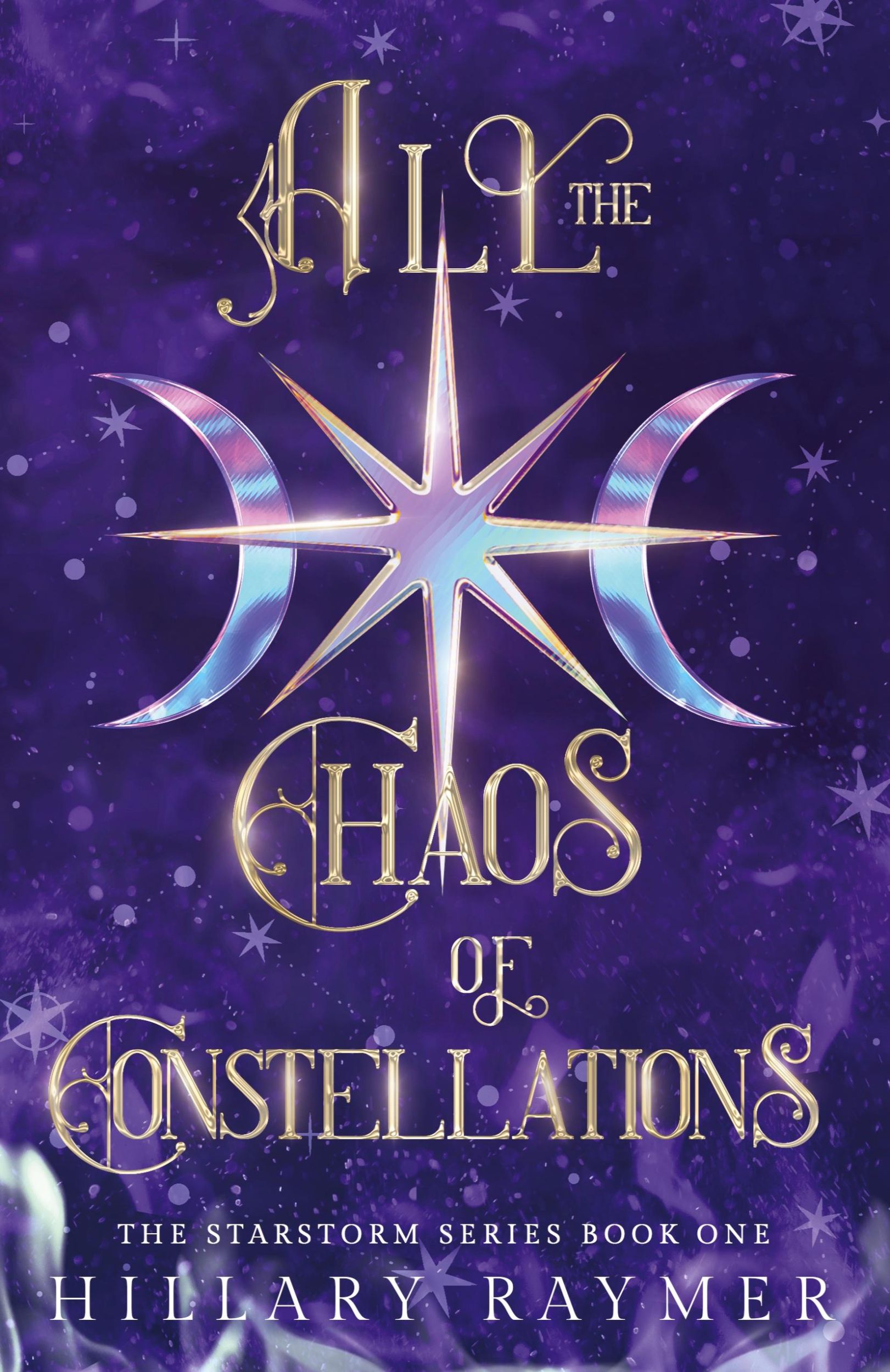 Cover: 9781957782171 | All the Chaos of Constellations | Hillary Raymer | Taschenbuch | 2024