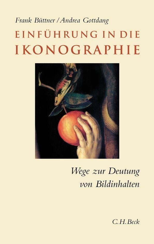 Cover: 9783406742804 | Einführung in die Ikonographie | Wege zur Deutung von Bildinhalten