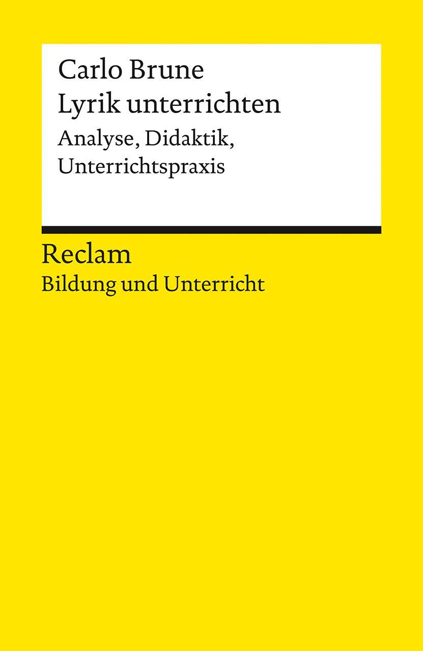 Cover: 9783150144688 | Lyrik unterrichten. Analyse, Didaktik, Unterrichtspraxis. Reclam...