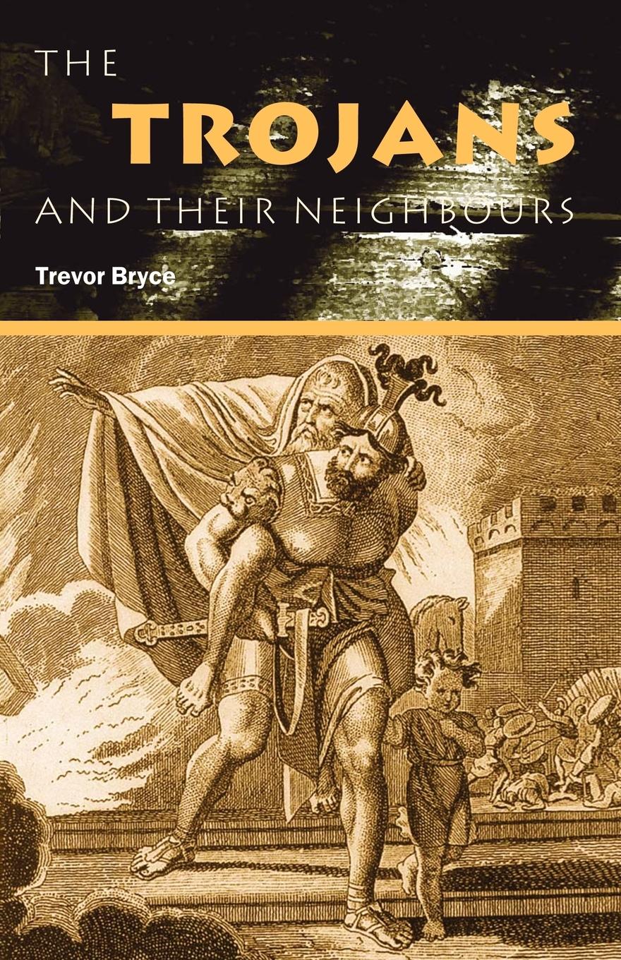 Cover: 9780415349550 | The Trojans &amp; Their Neighbours | Trevor Bryce | Taschenbuch | Englisch