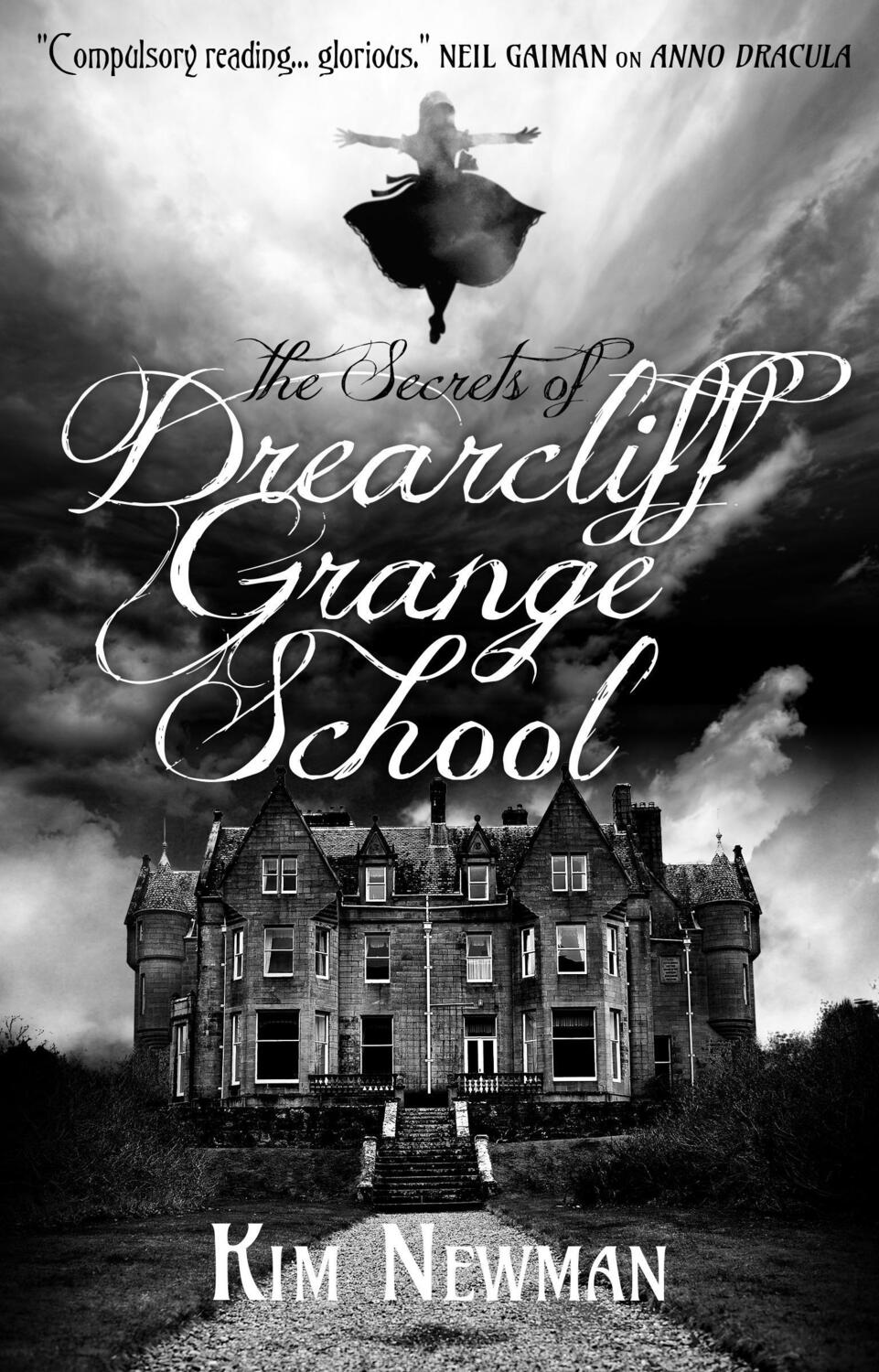 Cover: 9781781165720 | The Secrets of Drearcliff Grange School | Kim Newman | Taschenbuch