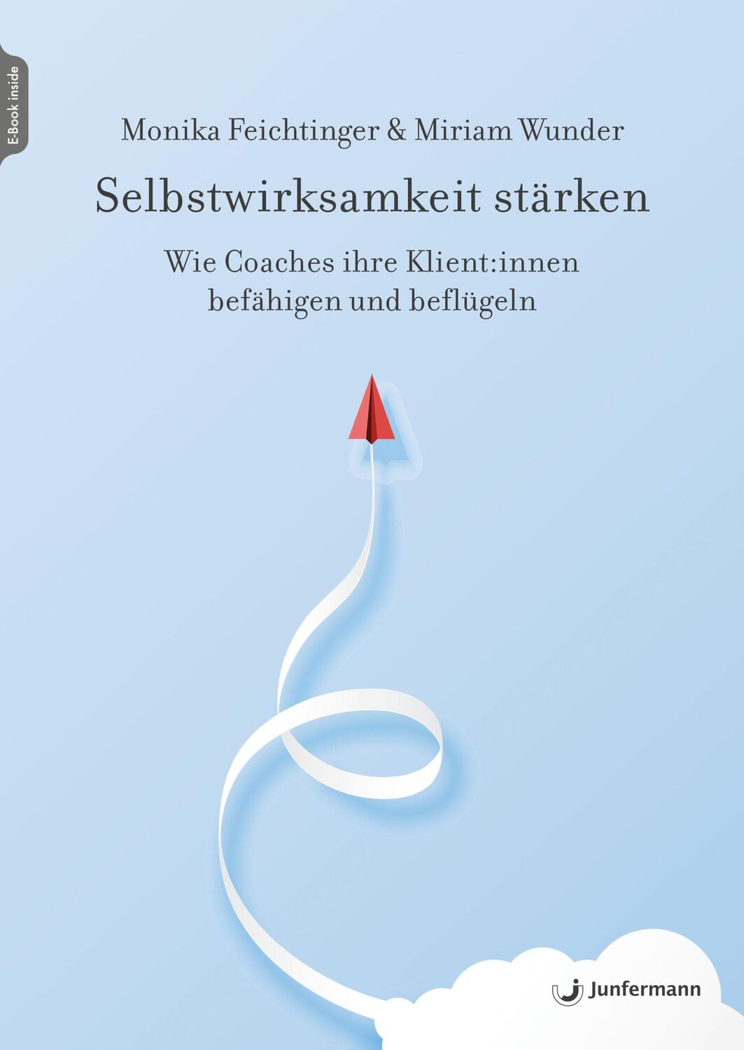 Cover: 9783749505937 | Selbstwirksamkeit stärken | Monika Feichtinger (u. a.) | Taschenbuch