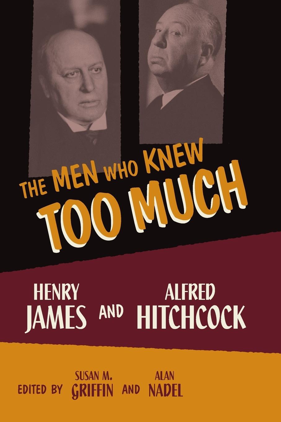 Cover: 9780199764433 | Men Who Knew Too Much | Henry James and Alfred Hitchcock | Taschenbuch