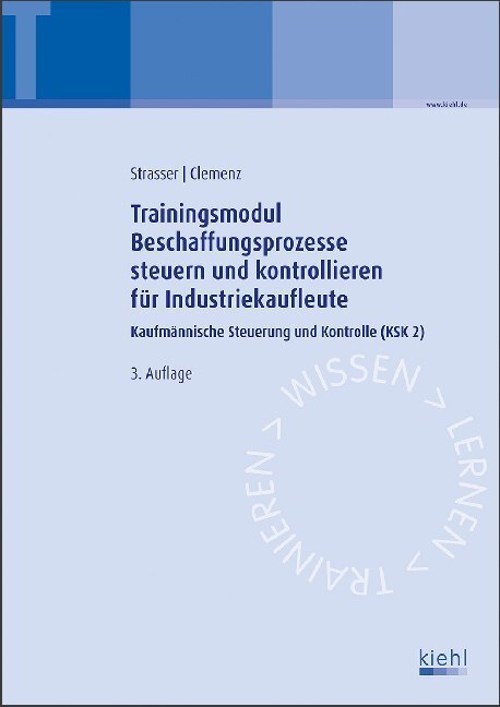 Cover: 9783470592138 | Beschaffungsprozesse steuern und kontrollieren | Strasser (u. a.)