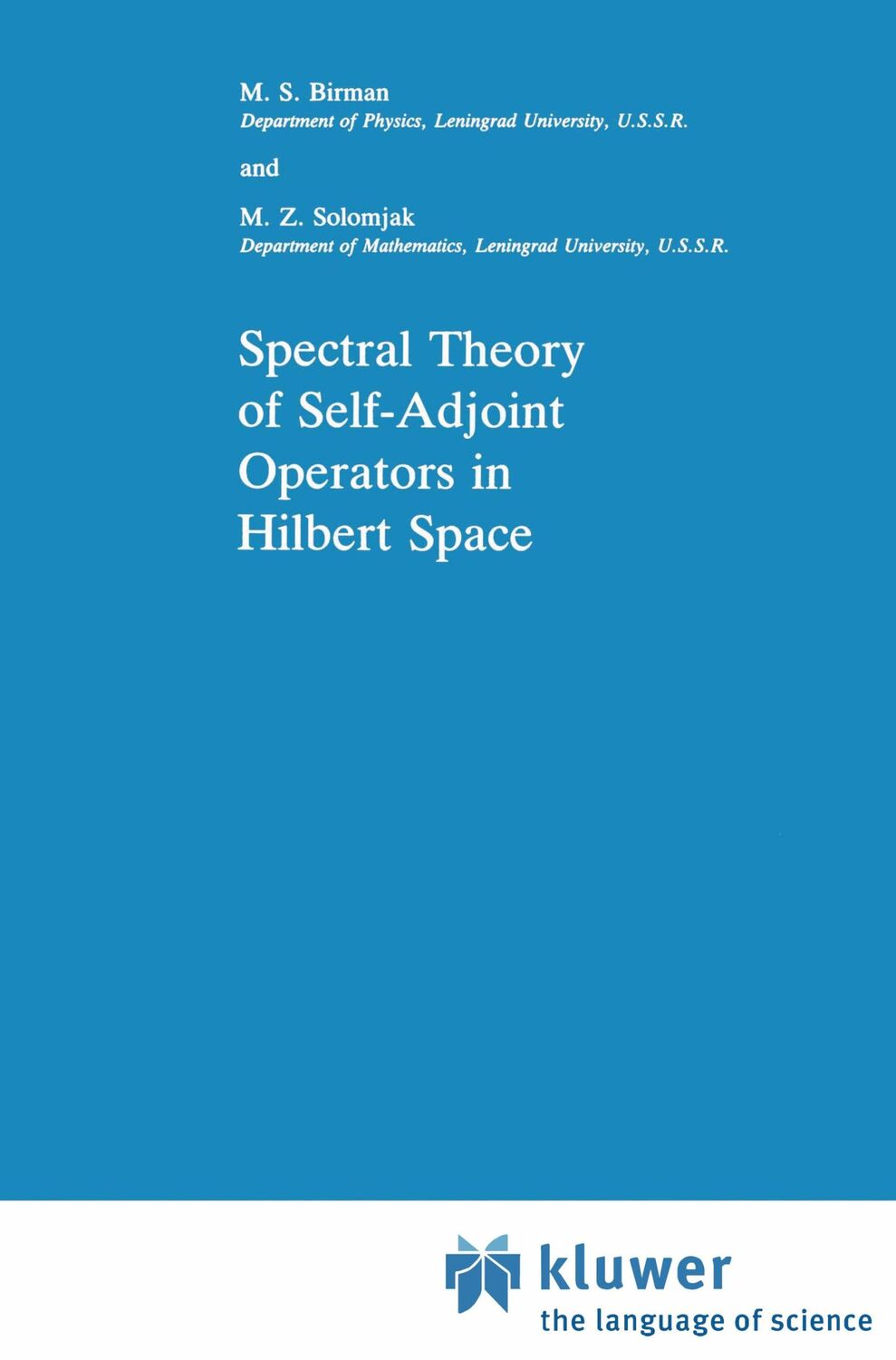 Cover: 9789027721792 | Spectral Theory of Self-Adjoint Operators in Hilbert Space | Buch