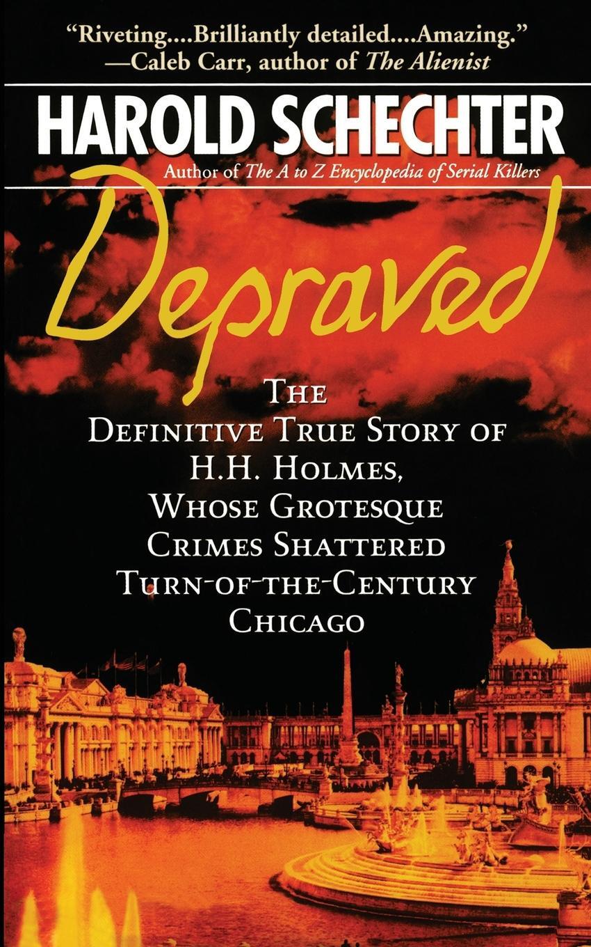 Cover: 9781439124055 | Depraved | Harold Schechter | Taschenbuch | Paperback | Englisch