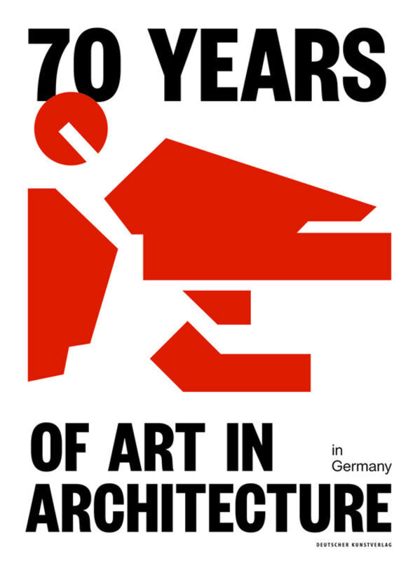 Cover: 9783422986237 | 70 Years of Art in Architecture in Germany | Innern (u. a.) | Buch