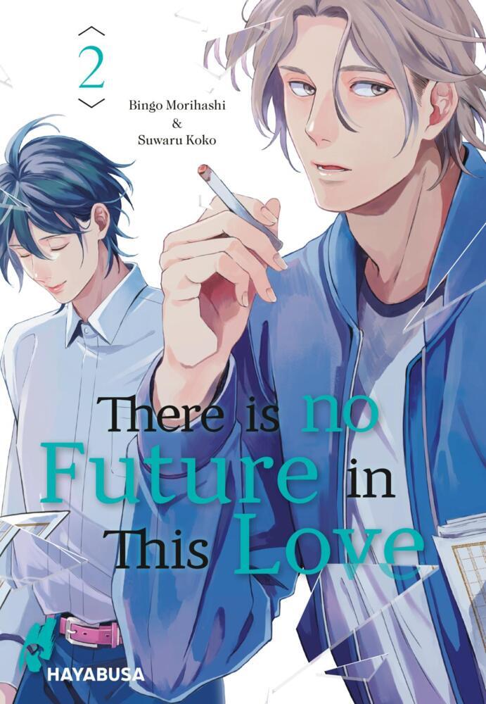 Cover: 9783551620729 | There is no Future in This Love. Bd.2 | Bingo Morihashi | Taschenbuch