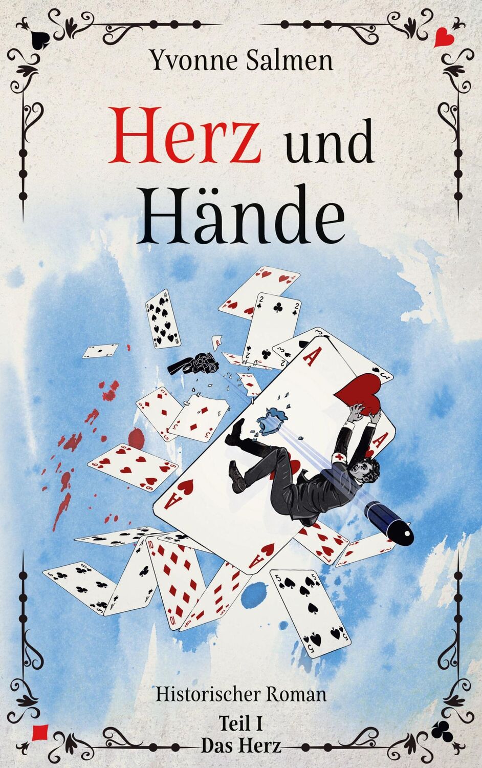 Cover: 9783757840884 | Herz und Hände | 1. Teil: Das Herz | Yvonne Salmen | Taschenbuch