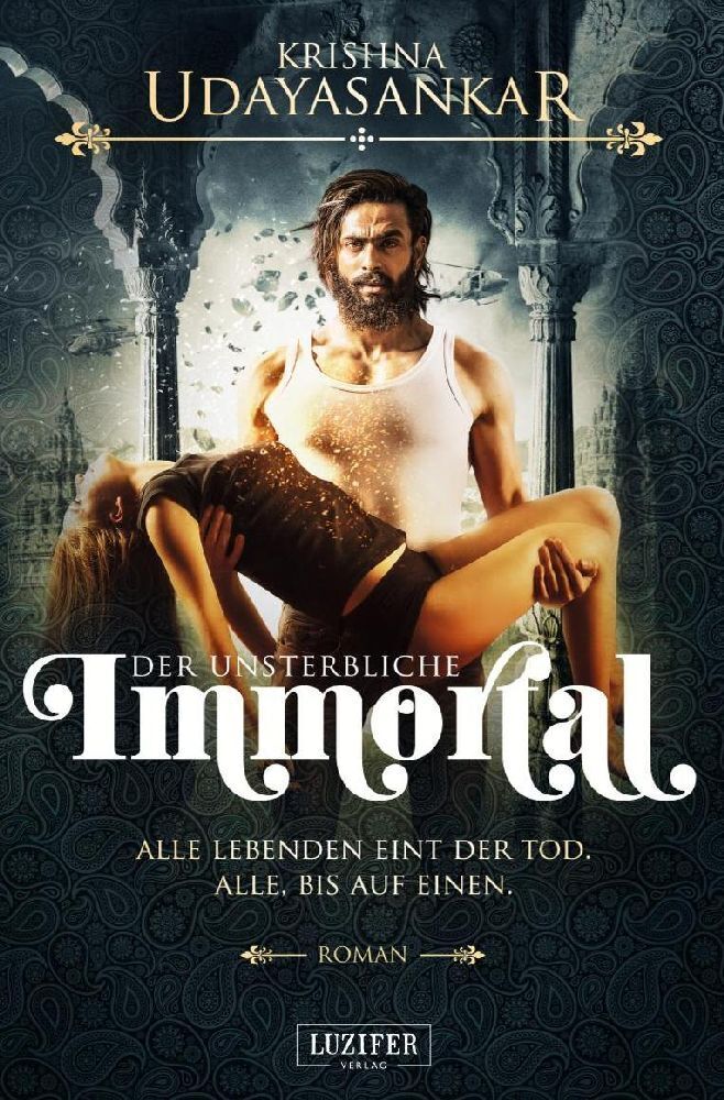 Cover: 9783958352650 | Immortal - Der Unsterbliche | Roman | Krishna Udayasankar | Buch