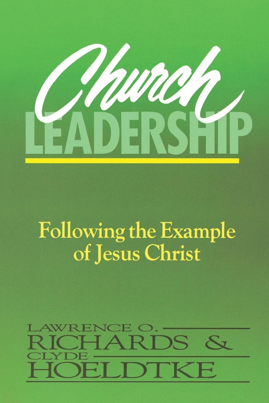 Cover: 9780310520917 | Church Leadership | Following the Example of Jesus Christ | Buch