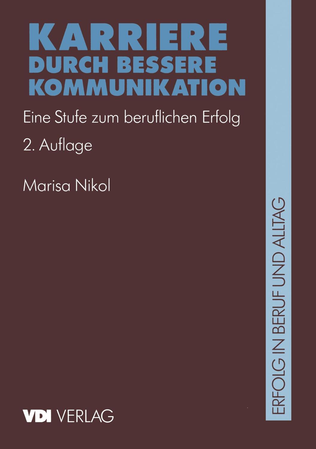 Cover: 9783540622079 | Karriere durch bessere Kommunikation | Marisa Nikol | Taschenbuch