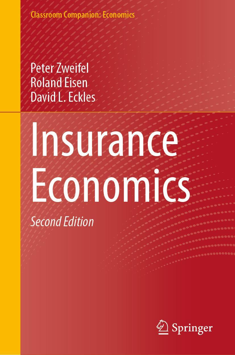 Cover: 9783030803896 | Insurance Economics | Peter Zweifel (u. a.) | Buch | xix | Englisch