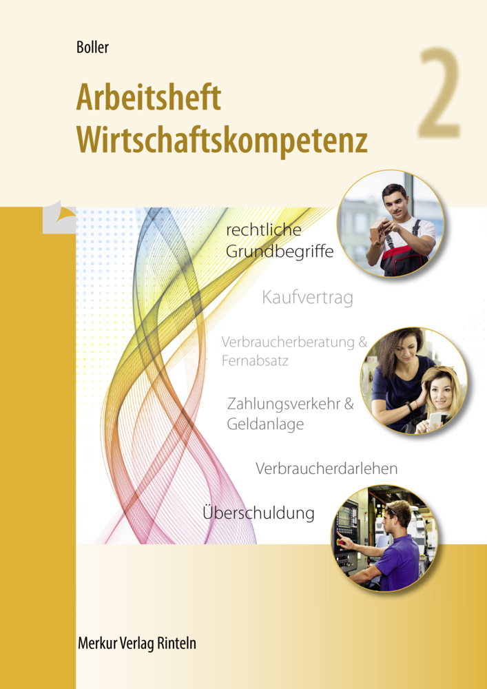 Cover: 9783812016926 | Arbeitsheft Wirtschaftskompetenz 2 | Eberhard Boller | Taschenbuch